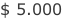 $ 5.000